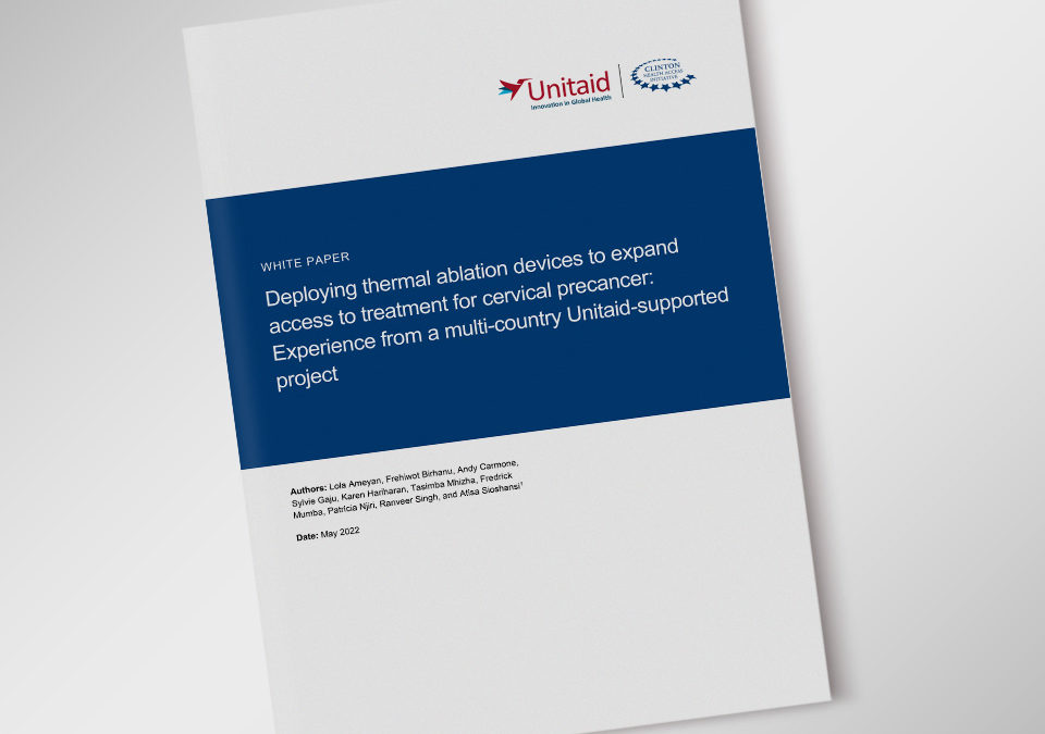 White paper: Deploying thermal ablation devices to expand access to treatment for cervical precancer